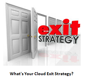 Cloud exit strategy