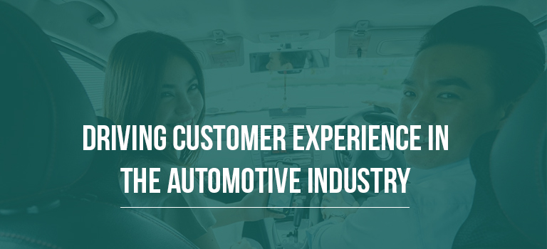 Driving Customer Experience in the Automotive Industry